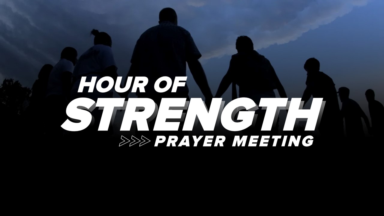 HOUR OF STRENGTH